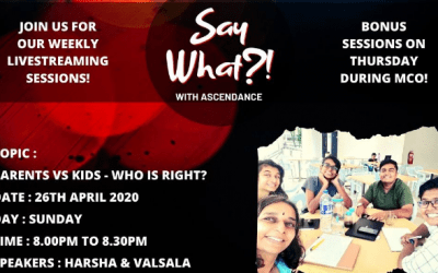 Say What with Ascendance – Parents vs Kids – Who is Right? (26 April 2020)