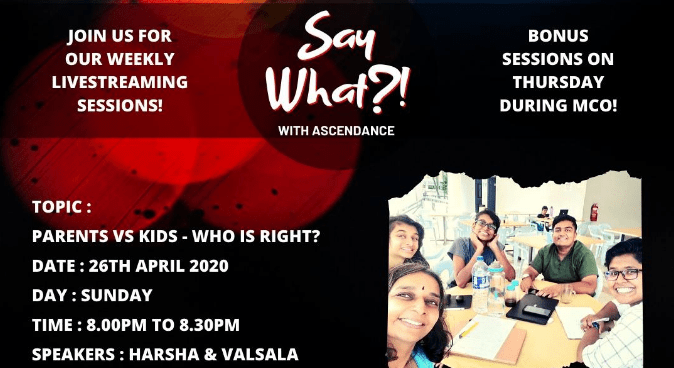 Say What with Ascendance – Parents vs Kids – Who is Right? (26 April 2020)