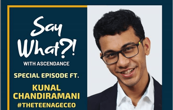 Say What with Ascendance – Special Edition with Kunal Chandiramani  (4 June 2020)