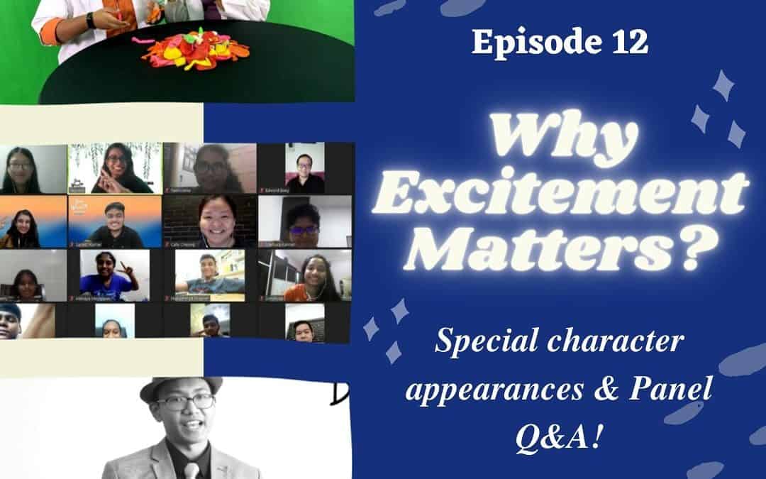 Say What with Ascendance : S2E11 : Why Excitement Matters? , 10 Jan 2021