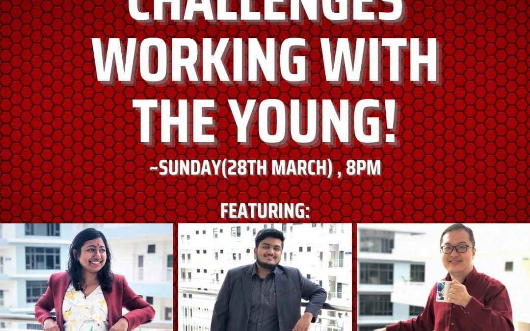 Say What with Ascendance: Challenges Working With The Young , 28 Mar 2021