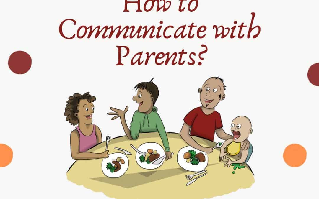 Say What with Ascendance: How To Communicate With Parents , 18 April 2021